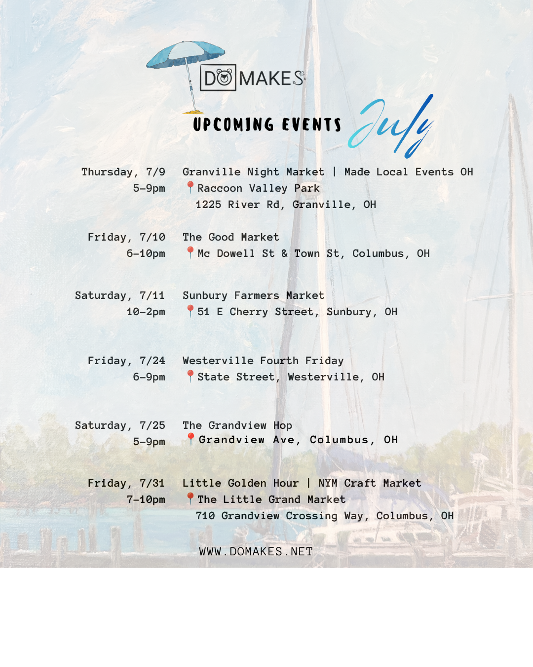 Where to find Do Makes this July